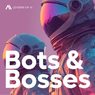 Bots & Bosses Podcast Cover Image